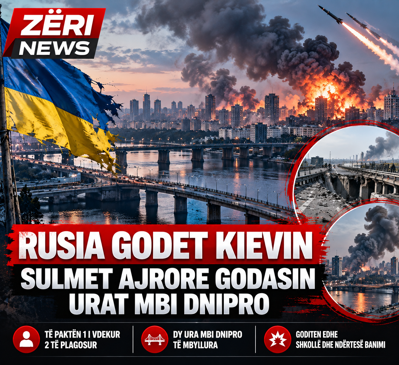 Rusia godet Kievin, sulmet ajrore godasin urat mbi Dnipro