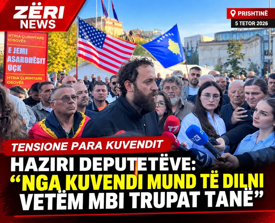 🟥 HAZIRI DEPUTETËVE: “NGA KUVENDI MUND TË DILNI VETËM MBI TRUPAT TANË”