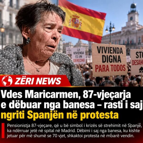 🟥 Vdes Maricarmen, 87-vjeçarja e dëbuar nga banesa – rasti i saj ngriti Spanjën në protesta