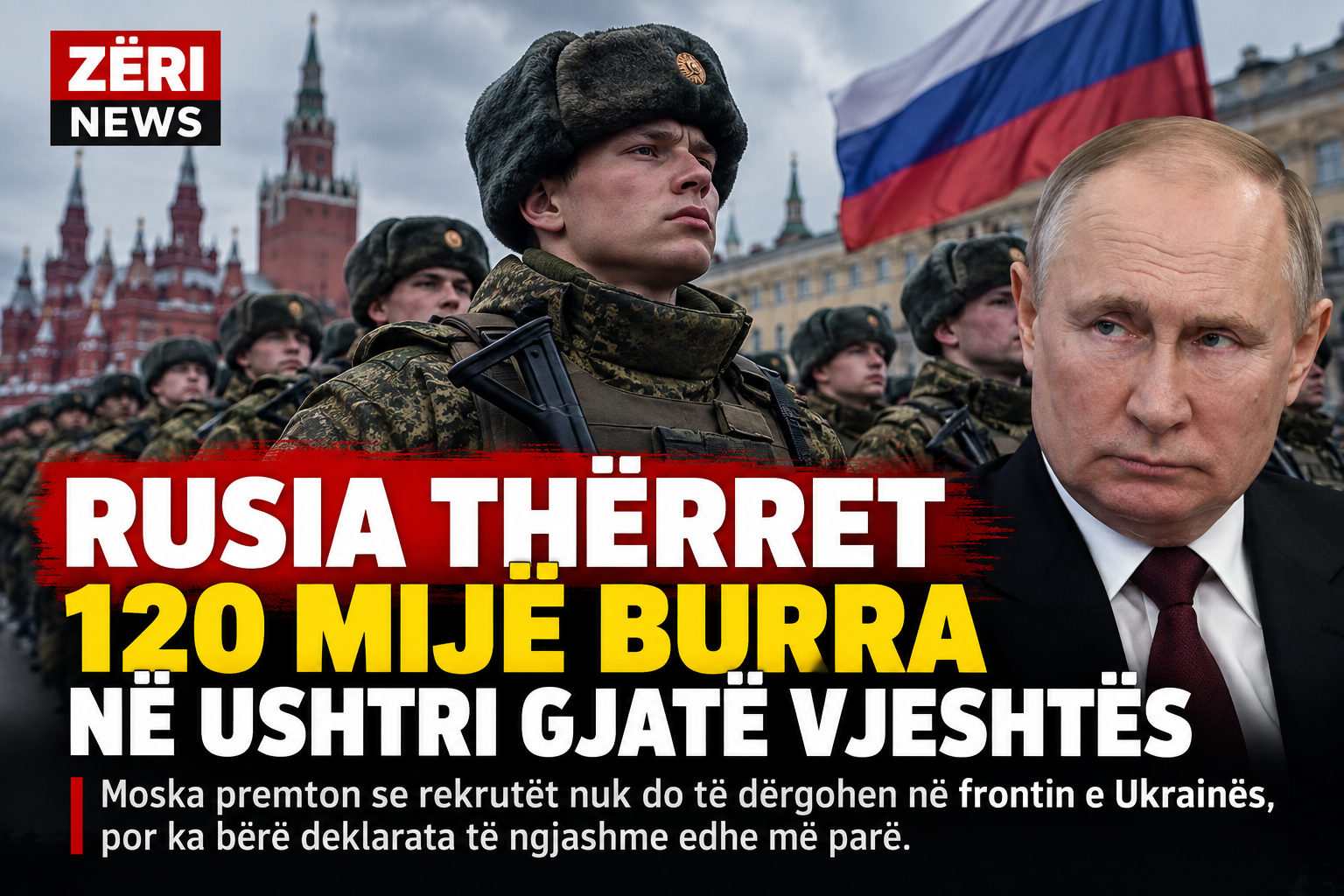 Rusia thërret 120 mijë burra në ushtri gjatë vjeshtës