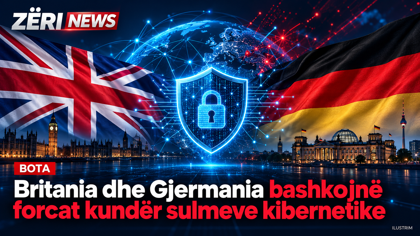 Britania dhe Gjermania bashkojnë forcat kundër sulmeve kibernetike dhe sabotimit